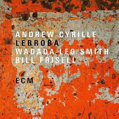 New Vinyl Andrew Cyrille-Wadada Leo Smith-Bill Frisell - Lebroba LP NEW 10014781