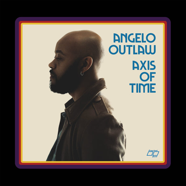 New Vinyl Angelo Outlaw - Axis of Time LP NEW 10033656