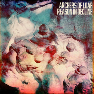 New Vinyl Archers of Loaf - Reason In Decline LP NEW COLOR VINYL 10028435