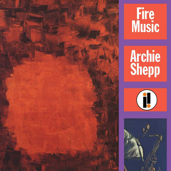 New Vinyl Archie Shepp - Fire Music LP NEW Reissue 10016908