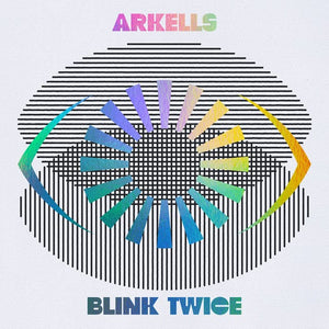 New Vinyl Arkells - Blink Twice LP NEW 10030643