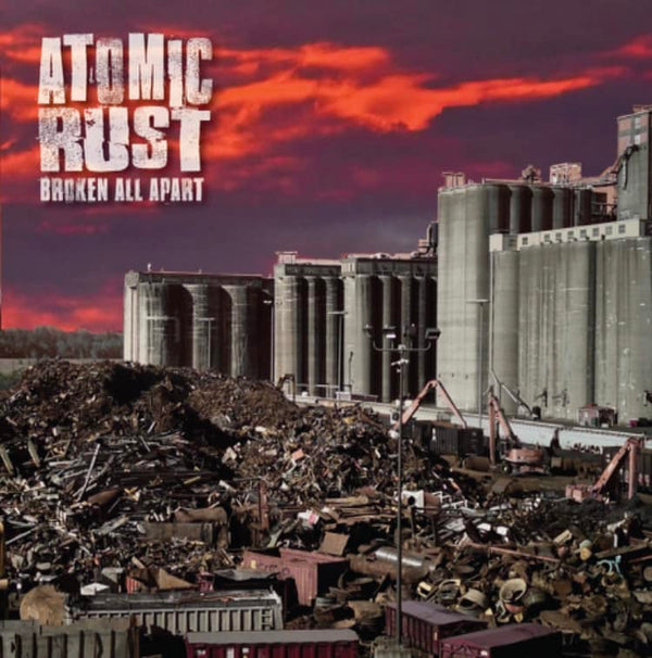 New Vinyl Atomic Rust - Broken All Apart LP NEW 10029269