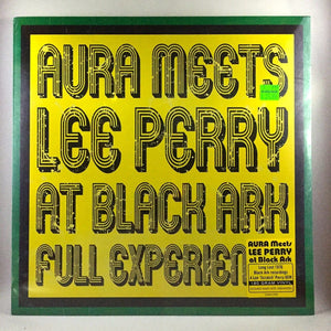 New Vinyl Aura Meets Lee Perry - At Black Ark Full Experience LP NEW 10000195