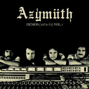 New Vinyl Azymuth - Demos (1973-75) Vol. 1 LP NEW 10030084