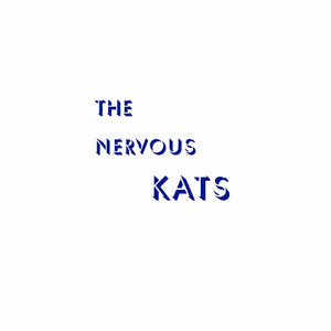 New Vinyl Bailey's Nervous Kats - The Nervous Kats LP NEW COLOR VINYL 10030635