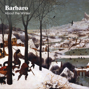 New Vinyl Barbaro - About the Winter LP NEW