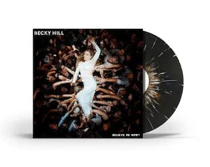 New Vinyl Becky Hill - Believe Me Now? LP NEW INDIE EXCLUSIVE 10034409