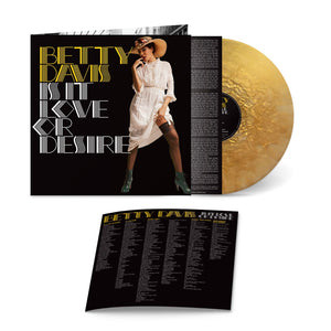 New Vinyl Betty Davis - Is It Love Or Desire LP NEW GOLD VINYL 10031945