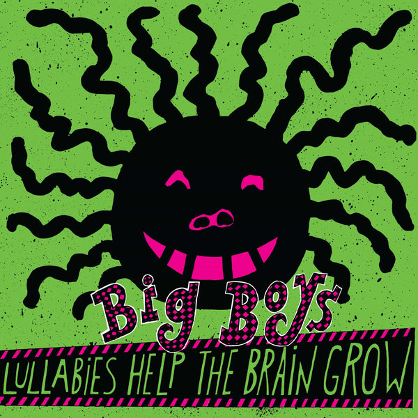 New Vinyl Big Boys - Lullabies Help The Brain Grow LP NEW COLOR VINYL 10033823
