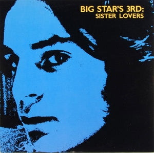 New Vinyl Big Star - 3rd / Sister Lovers LP NEW IMPORT 10035938