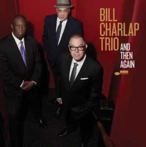 New Vinyl Bill Charlap Trio - And Then Again LP NEW 10035189