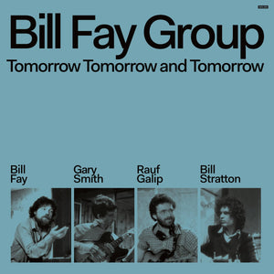 New Vinyl Bill Fay Group - Tomorrow Tomorrow and Tomorrow 2LP NEW 10033377