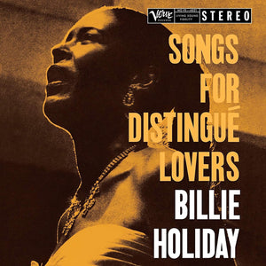 New Vinyl Billie Holiday - Songs For Distingue Lovers LP NEW 10030702
