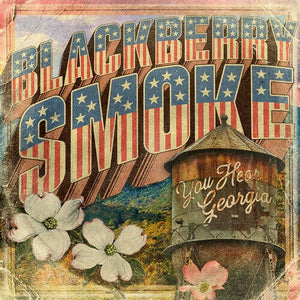 New Vinyl Blackberry Smoke - You Hear Georgia 2LP NEW 10023251