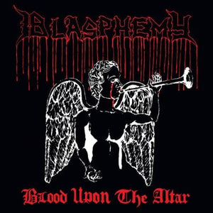 New Vinyl Blasphemy - Blood Upon The Altar LP NEW 10031027