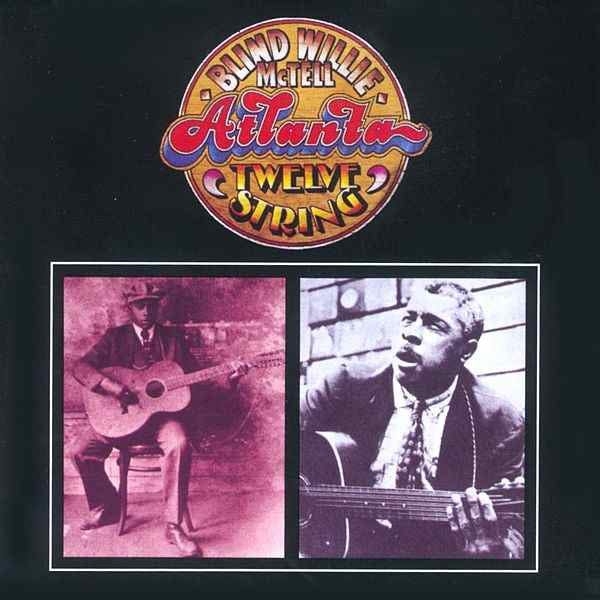 New Vinyl Blind Willie McTell - Atlanta Twelve String LP NEW REISSUE 10014284