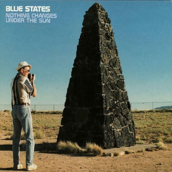 New Vinyl Blue States - Nothing Changes Under the Sun LP NEW 20th Anniversary 10021038