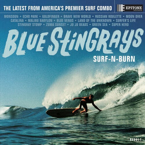 New Vinyl Blue Stingrays - Surf-N-Burn LP NEW BLUE VINYL MIKE CAMPBELL 10029403