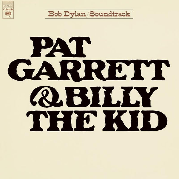 New Vinyl Bob Dylan - Pat Garrett & Billy The Kid LP NEW 2019 REISSUE 10015976