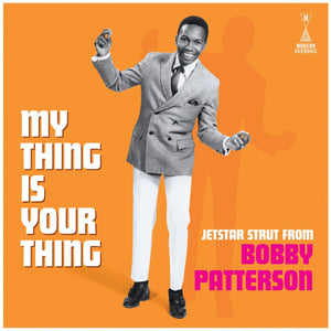 New Vinyl Bobby Patterson - My Thing Is Your Thing LP NEW 10033163