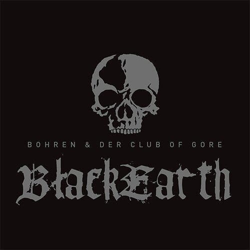 New Vinyl Bohren & der Club of Gore - Black Earth 2LP NEW 10031218