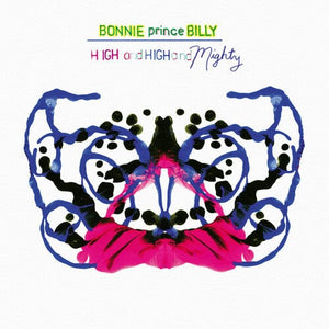 New Vinyl Bonnie Prince Billy - High & High & Mighty LP NEW 10036027