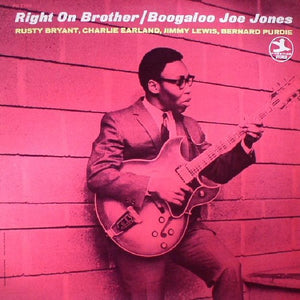 New Vinyl Boogaloo Joe Jones - Right On Brother LP NEW 10025771