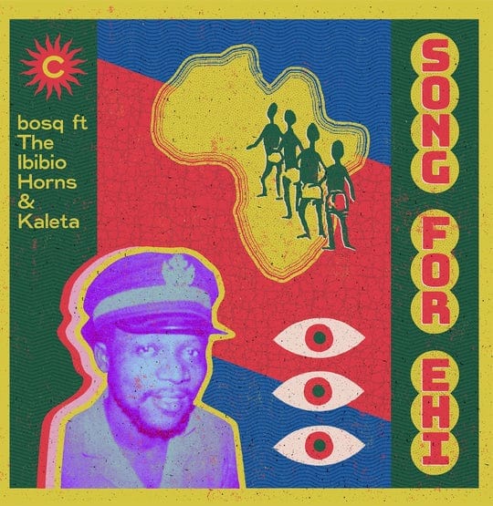 New Vinyl Bosq ft Kaleta & The Ibibio Horns - Song For Ehi LP NEW 10027155