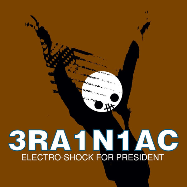 New Vinyl Brainiac - Electro-shock for President LP NEW 10015757