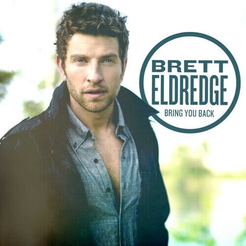 New Vinyl Brett Eldredge - Bring You Back LP NEW 10020731