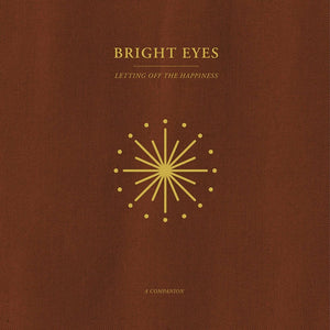 New Vinyl Bright Eyes - Letting Off The Happiness: A Companion EP LP NEW GOLD VINYL 10026719