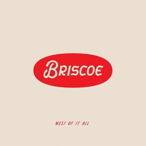 New Vinyl Briscoe - West Of It All LP NEW Colored Vinyl 10031663