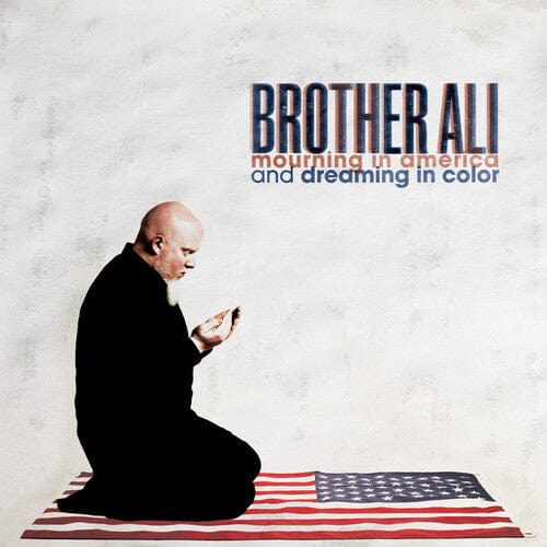 New Vinyl Brother Ali - Mourning In America & Dreaming In Color (10 Year Anniversary Edition) LP NEW 10030332