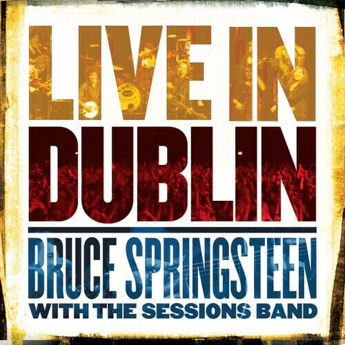 New Vinyl Bruce Springsteen - Live In Dublin 3LP NEW 10019125