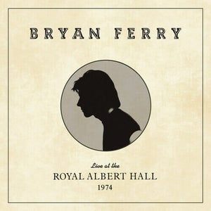 New Vinyl Bryan Ferry - Live At The Royal Albert Hall 1974 LP NEW 10018999