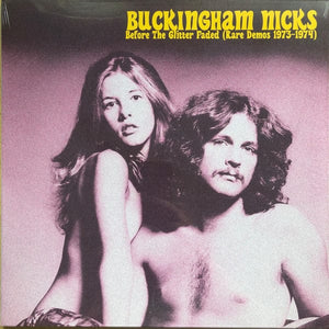 New Vinyl Buckingham Nicks - Before The Glitter Faded LP NEW IMPORT 10035289