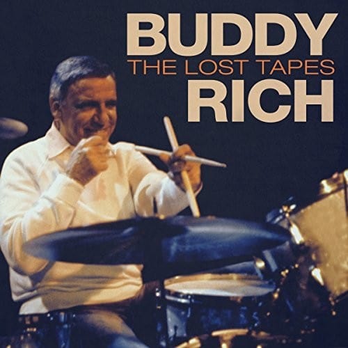 New Vinyl Buddy Rich  - The Lost Tapes LP NEW 10011707