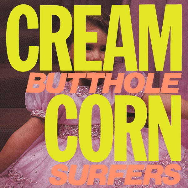 New Vinyl Butthole Surfers - Cream Corn from the Socket of Davis LP NEW 10035758