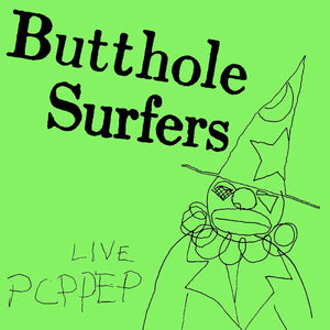 New Vinyl Butthole Surfers - PCPPEP EP NEW 10033709