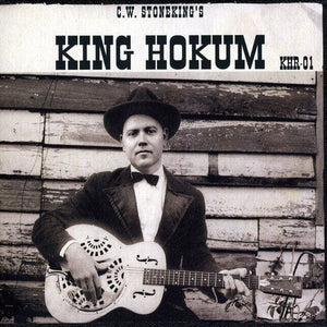 New Vinyl C.W. Stoneking - King Hokum LP NEW 10015078