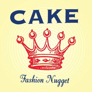 New Vinyl Cake - Fashion Nugget LP NEW 2022 REISSUE 10027279