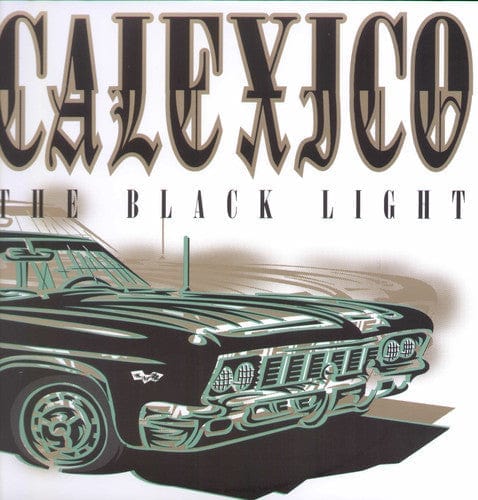 New Vinyl Calexico - Black Light LP NEW 10015655