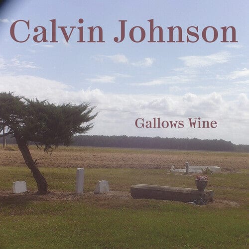 New Vinyl Calvin Johnson - Gallows Wine LP NEW 10029822