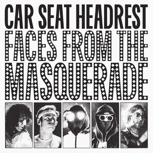 New Vinyl Car Seat Headrest - Faces From The Masquerade 2LP NEW 10032844