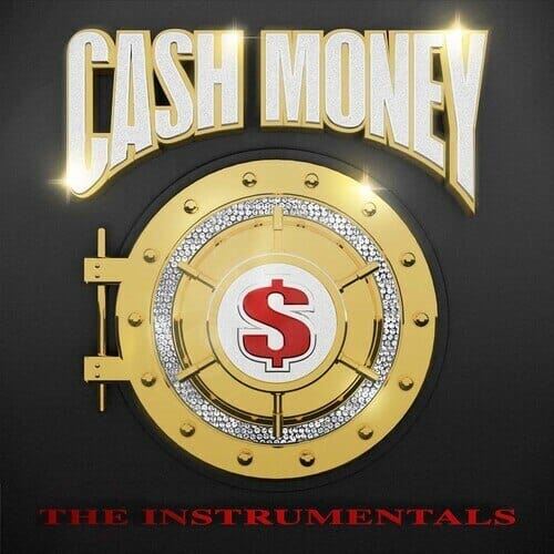New Vinyl Cash Money: The Instrumentals 2LP NEW 10019851