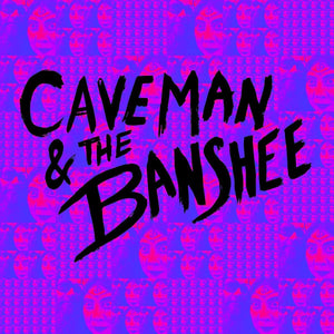 New Vinyl Caveman & The Banshee - Self Titled LP NEW 10032083