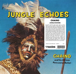 New Vinyl Chaino And His African Percussion Safari - Jungle Echoes LP NEW 10024610