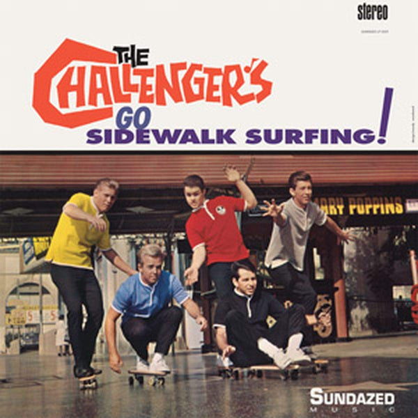 New Vinyl Challengers - Go Sidewalk Surfing! LP NEW 10005073