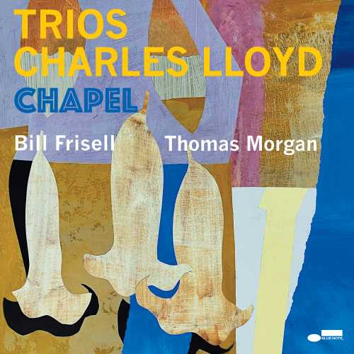 New Vinyl Charles Lloyd - Trios: Chapel LP NEW 10026895