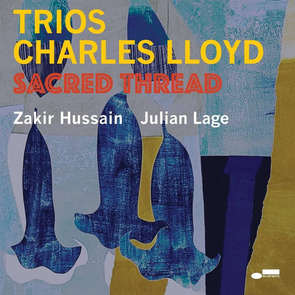 New Vinyl Charles Lloyd - Trios: Sacred Thread LP NEW 10028606